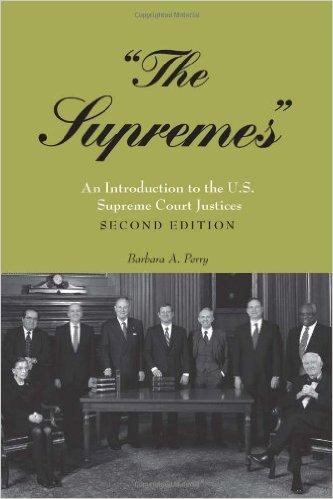 The Supremes: An Introduction to the U.S. Supreme Court Justices